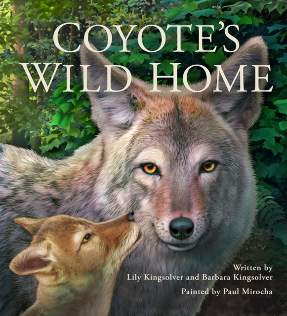 Coyote's Wild Home, Hardback Book