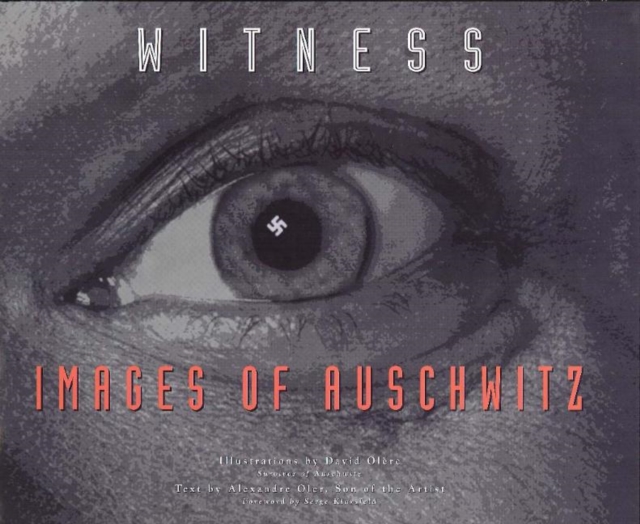 Witness : Images of Auschwitz, Hardback Book