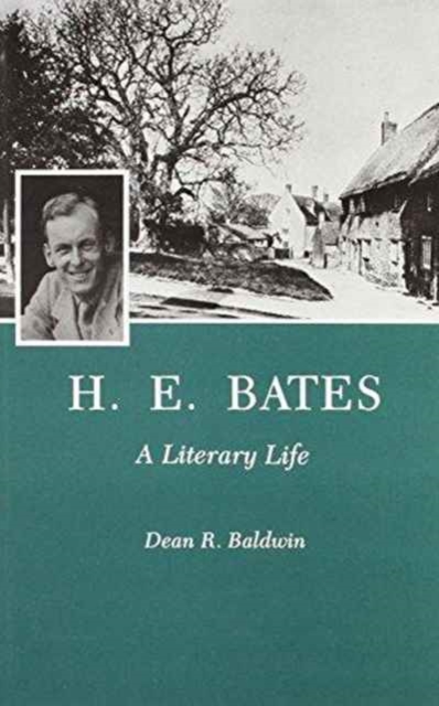 H. E. Bates : A Literary Life, Hardback Book