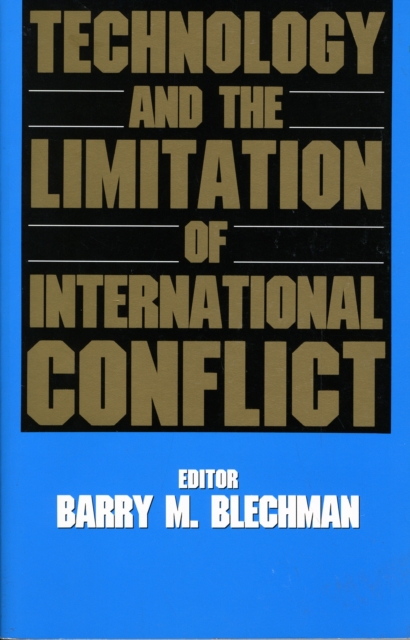 Technology and the Limitation of International Conflict (Fpi Papers in International Affairs), Paperback / softback Book