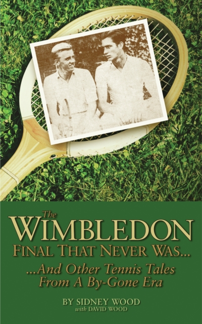 The Wimbledon Final That Never Was . . ., PDF eBook