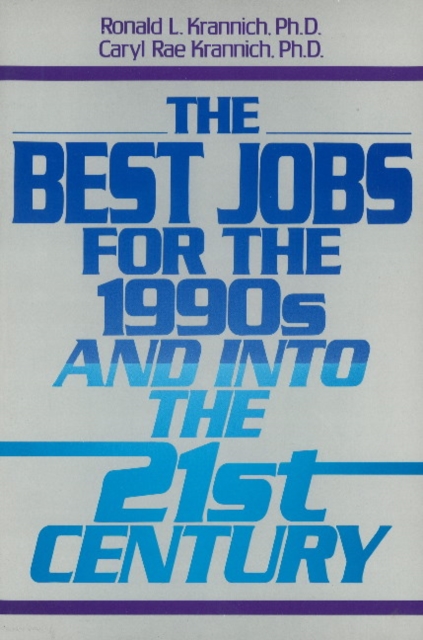 Best Jobs for the 1990's & into the 21st Century, Paperback / softback Book
