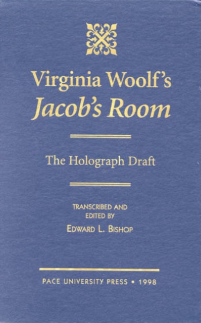 Virginia Woolf's Jacob's Room : The Holograph Draft, Hardback Book