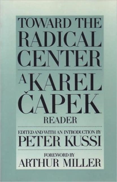 Toward The Radical Centre, Paperback / softback Book