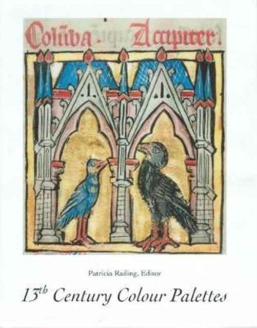 13th Century Colour Palettes, Paperback / softback Book