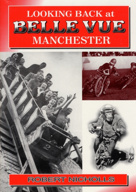 Looking Back at Belle Vue, Manchester, Paperback / softback Book