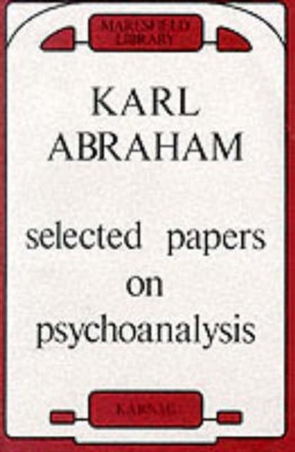 Selected Papers on Psychoanalysis, Paperback / softback Book