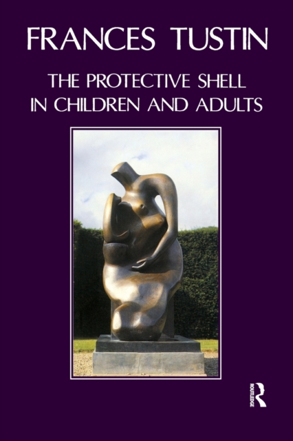 The Protective Shell in Children and Adults, Paperback / softback Book