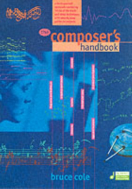 The Composer's Handbook : A Do-it-Yourself Approach Combining Tricks of the Trade and Other Techniques, Paperback / softback Book