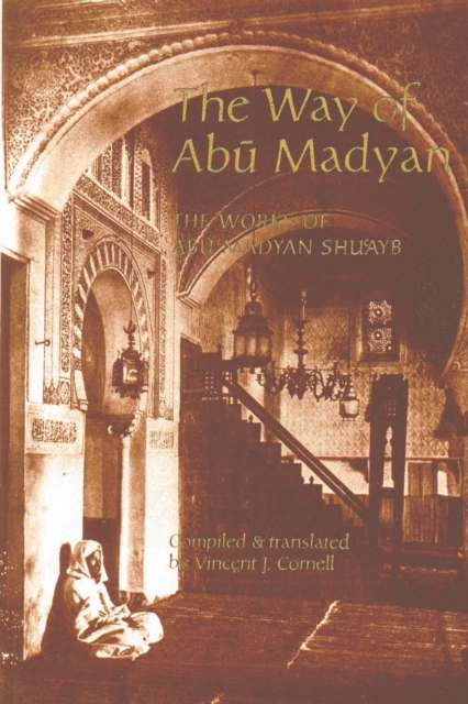 The Way of Abu Madyan, Paperback / softback Book