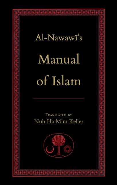 Al-Nawawi's Manual of Islam, Paperback / softback Book