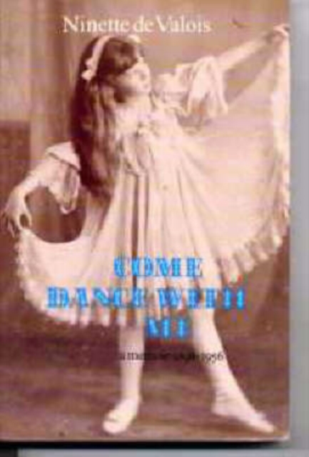 Come Dance With Me : A Memoir, 1898-1956, Paperback / softback Book