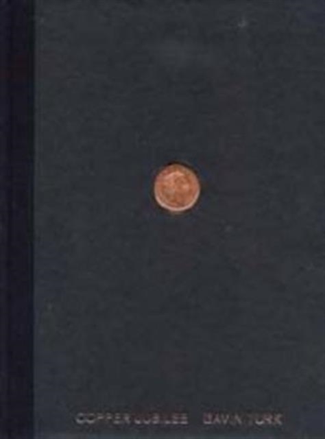 Copper Jubilee, Hardback Book