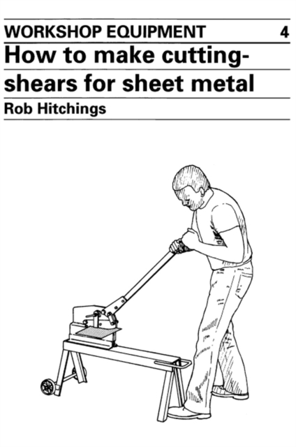 How to Make Cutting Shears for Sheet Metal, Paperback / softback Book