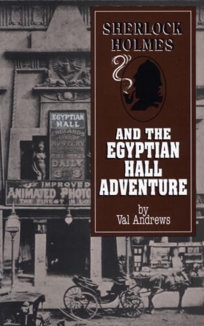 Sherlock Holmes and the Egyptian Hall Adventure, Paperback / softback Book