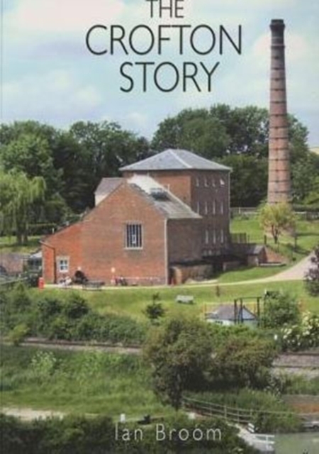 The Crofton Story, Paperback Book