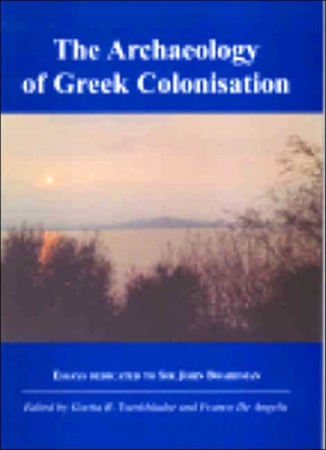 The Archaeology of Greek Colonisation, Paperback / softback Book
