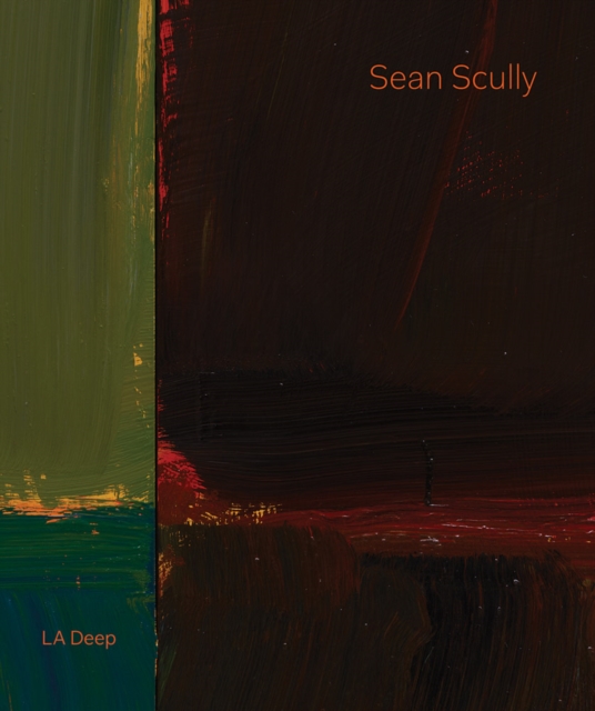 Sean Scully: La Deep, Hardback Book