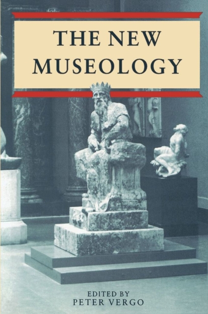 New Museology, Paperback / softback Book