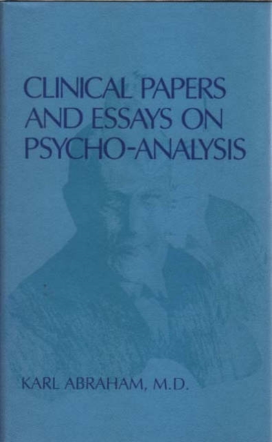 Clinical Papers and Essays on Psychoanalysis, Hardback Book