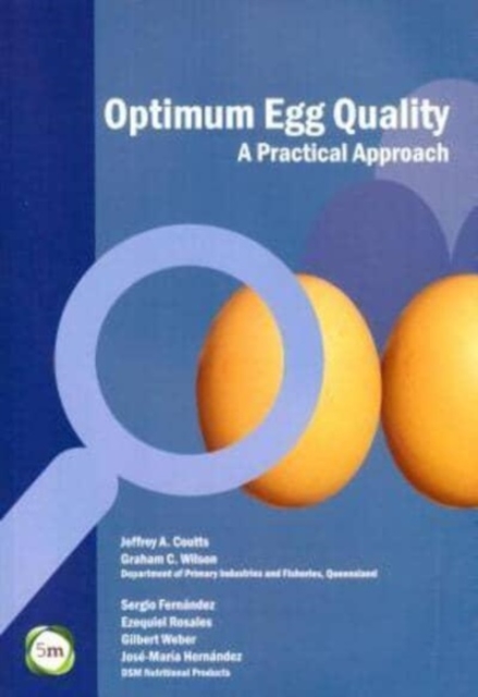 Optimum Egg Quality : A Practical Approach, Paperback / softback Book