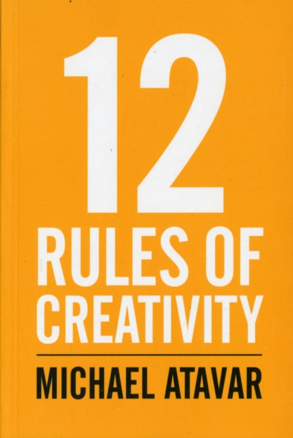 12 Rules of Creativity, Paperback / softback Book
