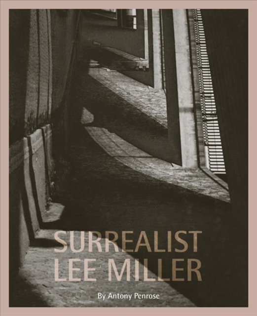 Surrealist Lee Miller, Paperback / softback Book
