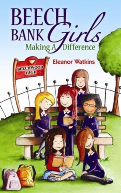 Beech Bank Girls : Making a Difference, Paperback / softback Book