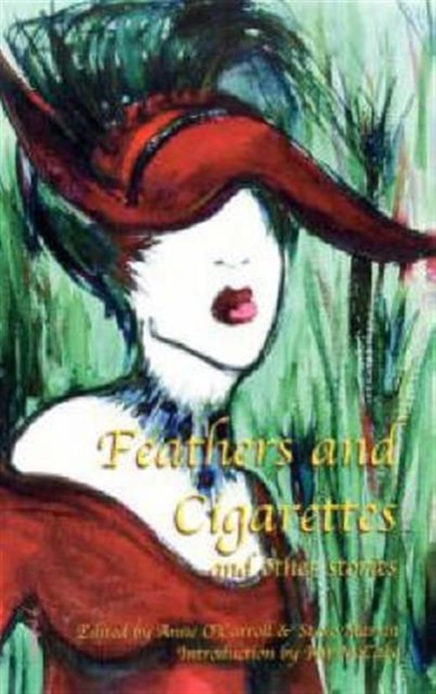 Feathers and Cigarettes, Paperback / softback Book
