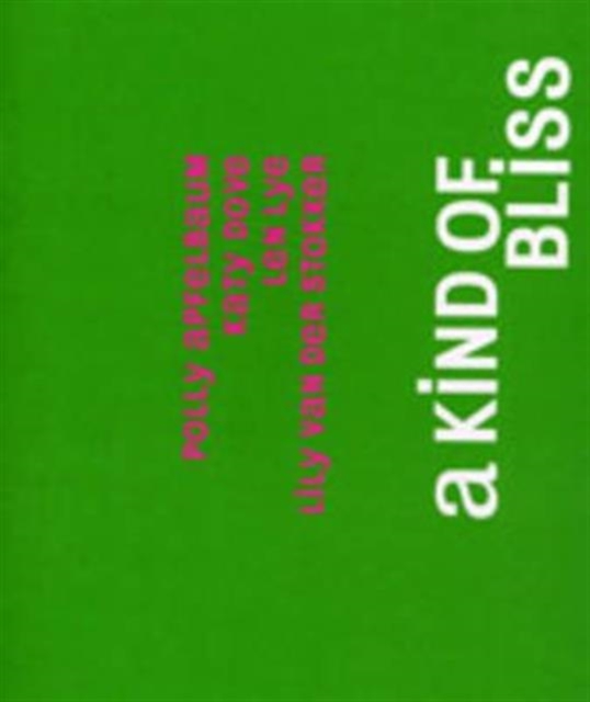 A Kind of Bliss, Paperback / softback Book