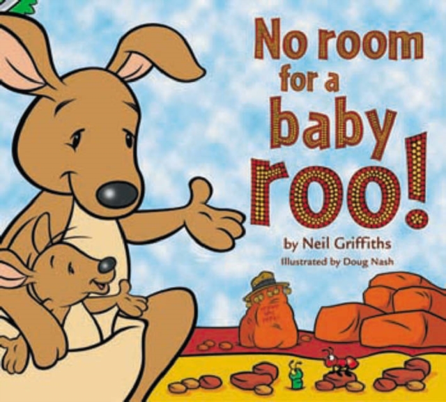 No Room for a Baby Roo!, Paperback / softback Book
