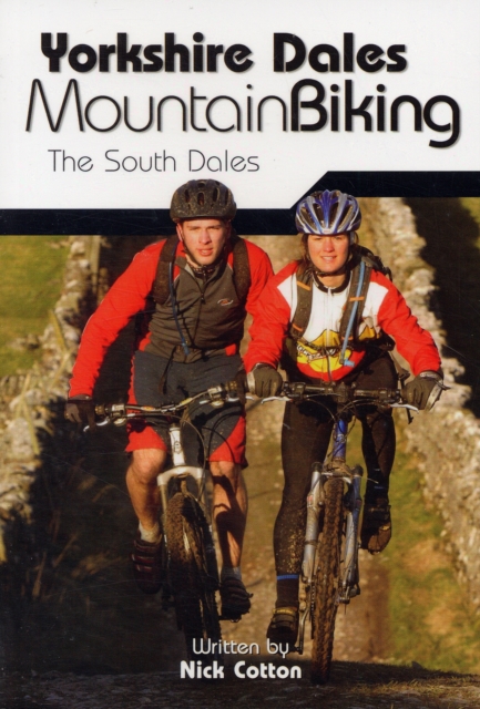 Yorkshire Dales Mountain Biking: The South Dales, Paperback / softback Book