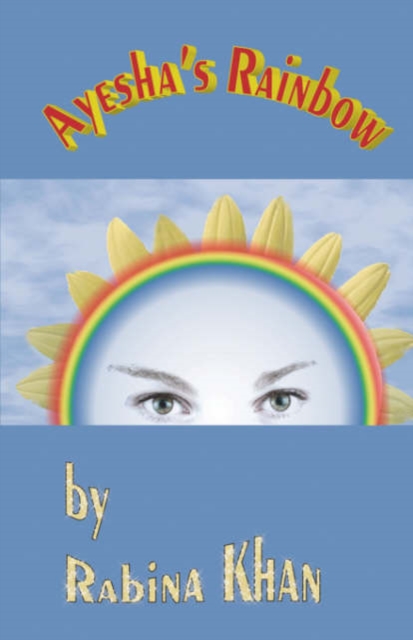 Ayesha's Rainbow, Paperback / softback Book