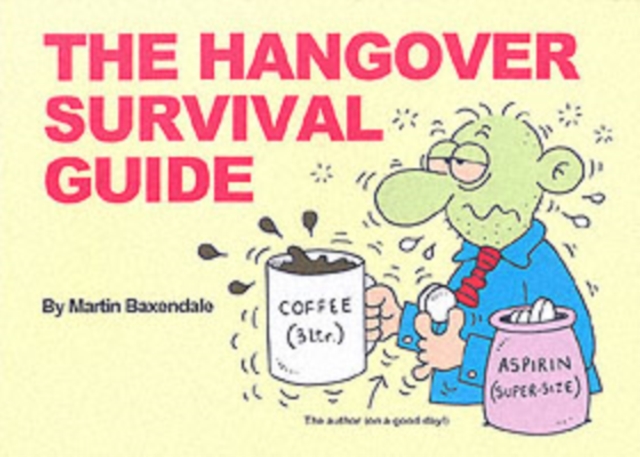 The Hangover Survival Guide, Paperback / softback Book