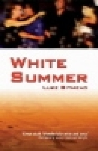 White Summer, Paperback / softback Book