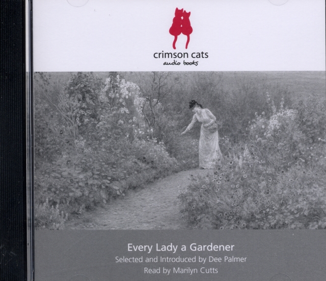 Every Lady a Gardener, CD-Audio Book