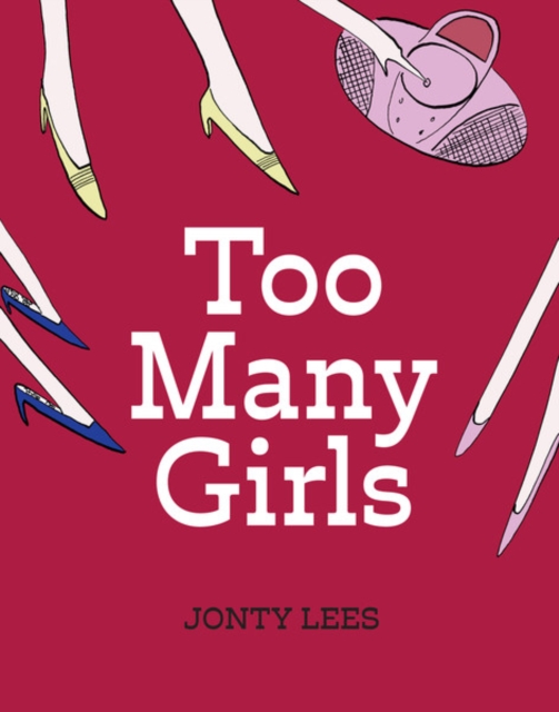 Too Many Girls, Paperback / softback Book