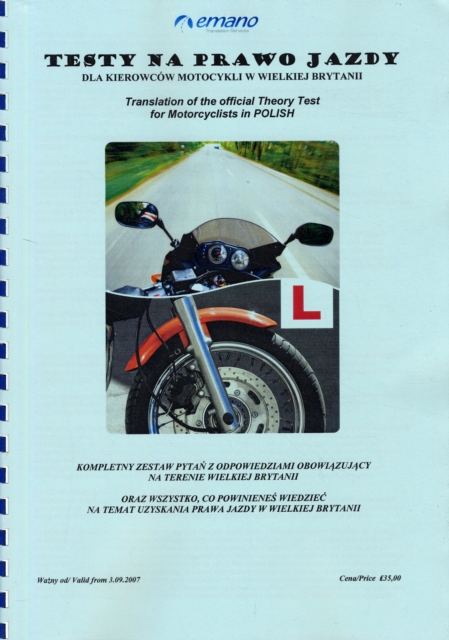 Test Teoretyczny Dla Kierowcow Motocykli 2007-2008 : Translation of the Official Theory Test Question Bank for Motorcyclists in Polish, Spiral bound Book