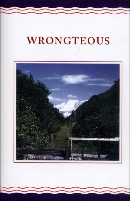 Wrongteous, Hardback Book