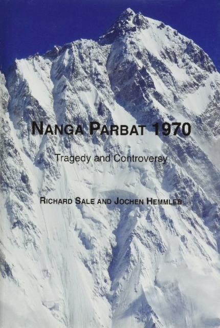 Nanga Parbat 1970 : Tragedy and Controversy, Hardback Book