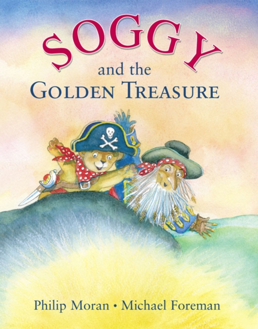 Soggy and the Golden Treasure, Paperback / softback Book