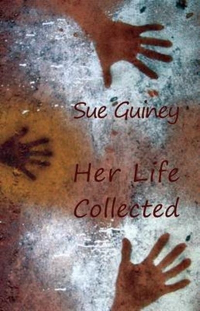 Her Life Collected, Paperback / softback Book