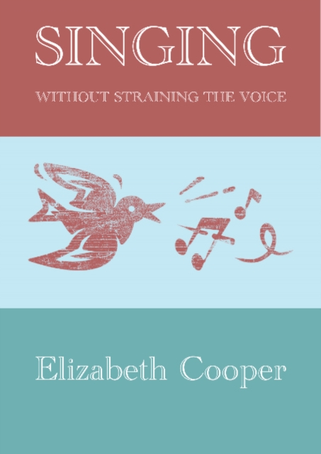 Singing without Straining the Voice, Paperback / softback Book