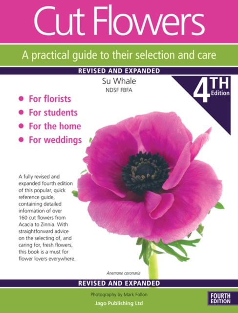 Cut Flowers A practical guide to their selection and care, Paperback / softback Book