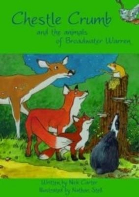 Chestle Crumb and the Animals of Broadwater Warren, Paperback / softback Book