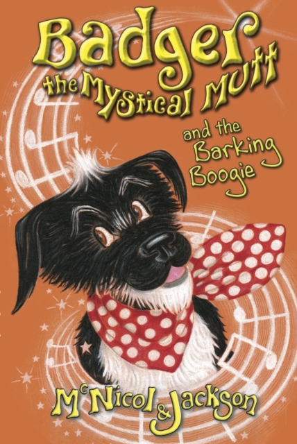 Badger the Mystical Mutt and the Barking Boogie, EPUB eBook