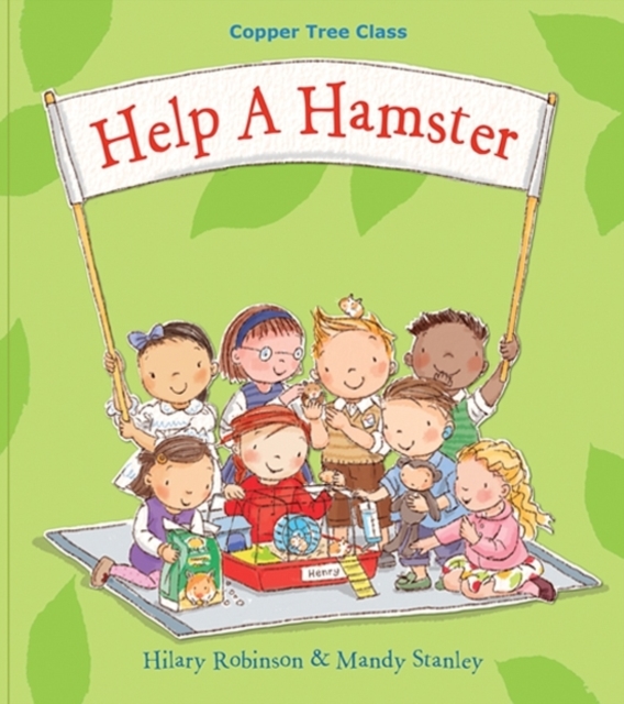 Help A Hamster : Copper Tree Class Help a Hamster, Paperback / softback Book