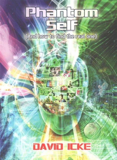 Phantom Self : (And How to Find the Real One), Paperback / softback Book
