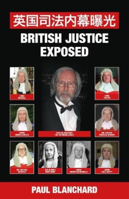 British Justice Exposed; Simplified Chinese Edition, Hardback Book