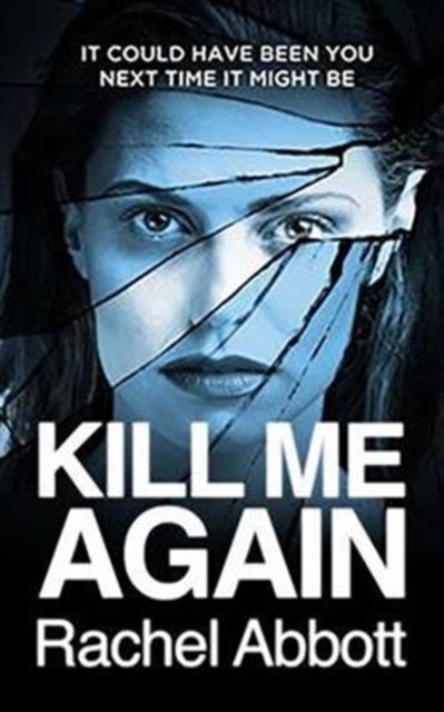 Kill Me Again, Paperback / softback Book